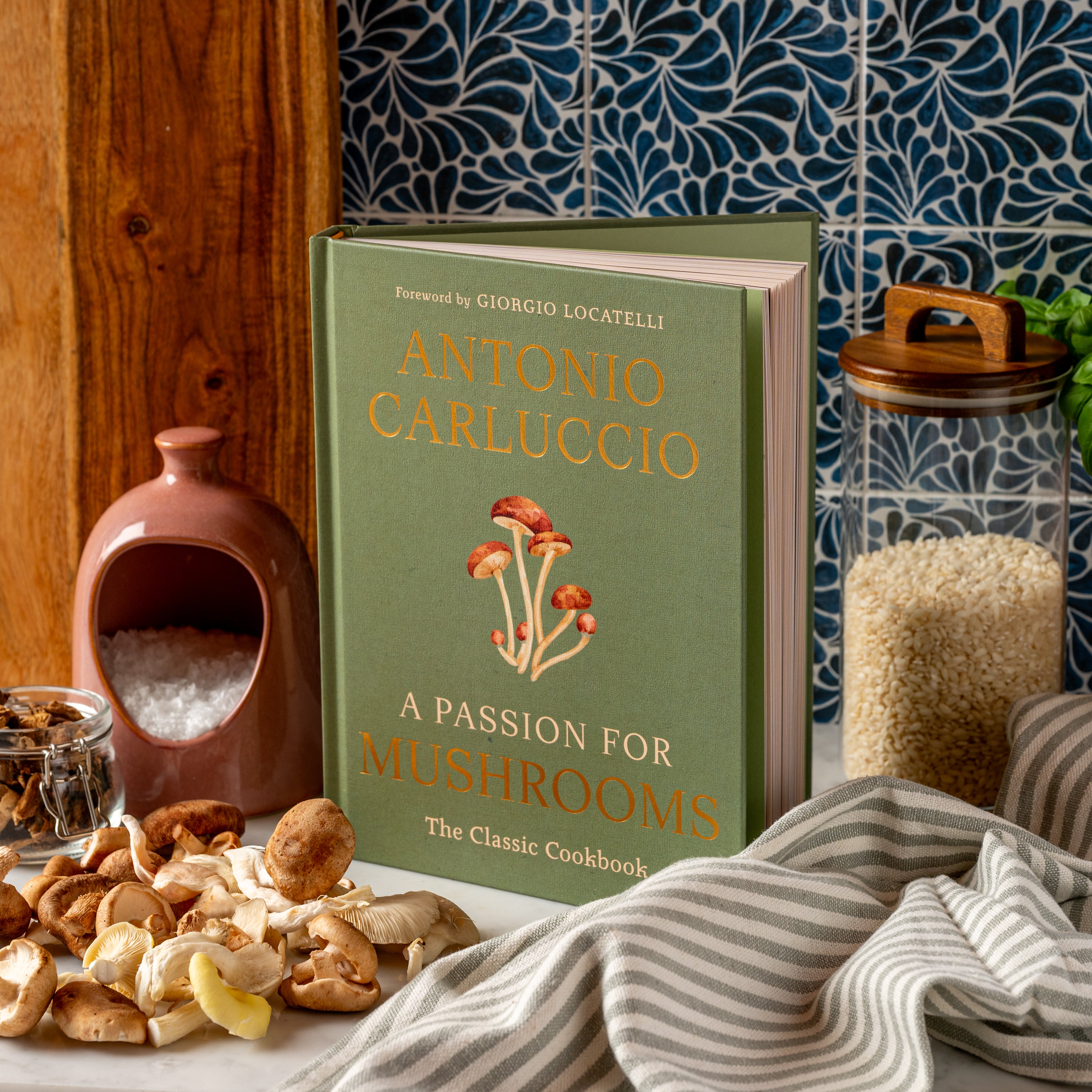 A Passion For Mushrooms - The Classic Cookbook